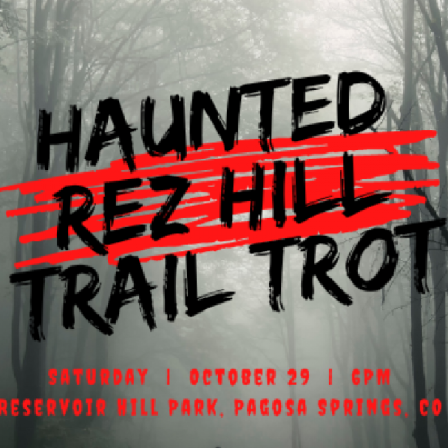 Haunted Rez Hill Trail Trot